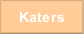 Katers.