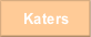 Katers.